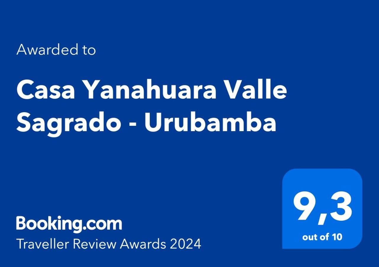 Casa Yanahuara Valle Sagrado - 乌鲁班巴 外观 照片